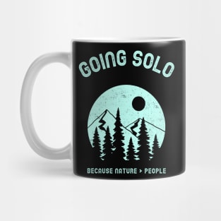 Going Solo Hiking Because Nature Is Better Than People Mug